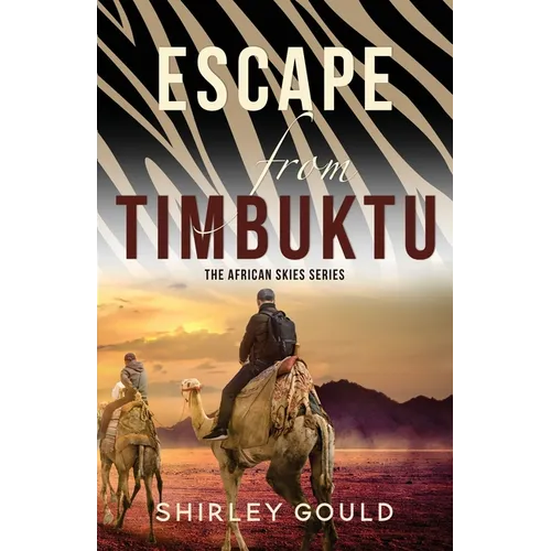 Escape from Timbuktu