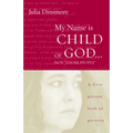 My Name Is Child of God ... Not Those People