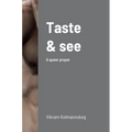 Taste and see: A queer prayer