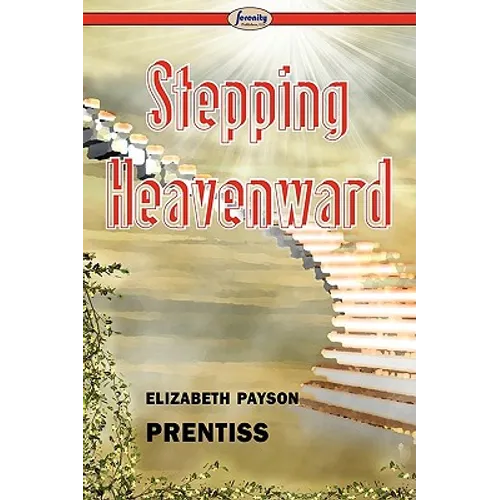 Stepping Heavenward