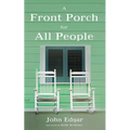 A Front Porch for All People