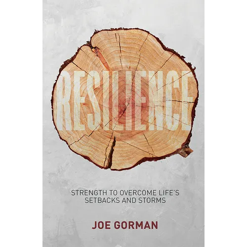 Resilience: Strength to Overcome Life's Setbacks and Storms