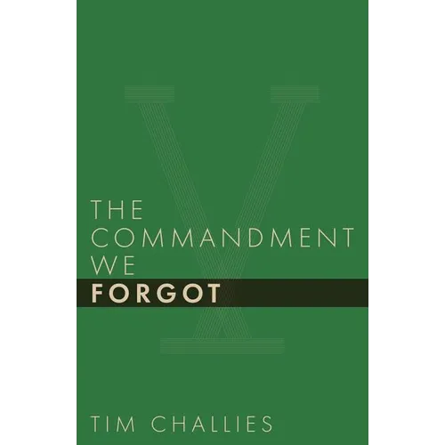 The Commandment We Forgot