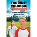 The Most Valuable Teammate: A Timmy Dennison Story