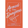 Armed and Dangerous