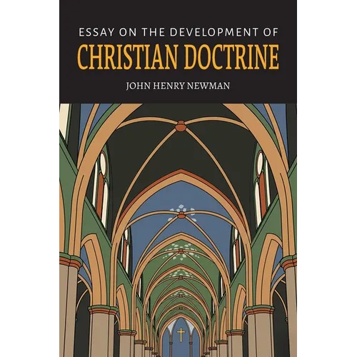 An Essay on the Development of Christian Doctrine