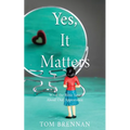 Yes, It Matters: What the Bible Says About Our Appearance