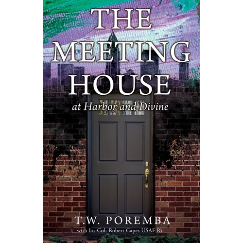 The Meeting House: at Harbor and Divine