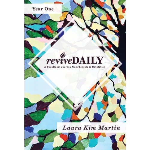 Revivedaily (Year 1): A Devotional Journey from Genesis to Revelation