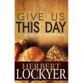 Give Us This Day: A 365-Day Devotional