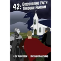 42: Discovering Faith Through Fandom