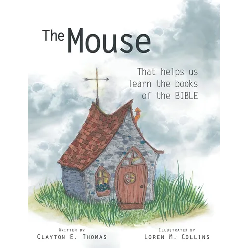 The Mouse: That Helps Us Learn the Books of the Bible