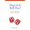 Does God Roll Dice?: Divine Providence for a World in the Making