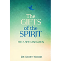 The Gifts of the Spirit for a New Generation