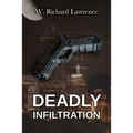 Deadly Infiltration