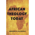 African Theology Today