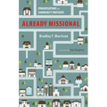 Already Missional: Congregations as Community Partners