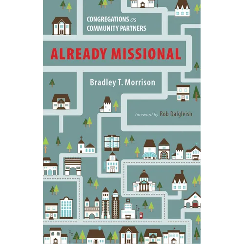 Already Missional: Congregations as Community Partners