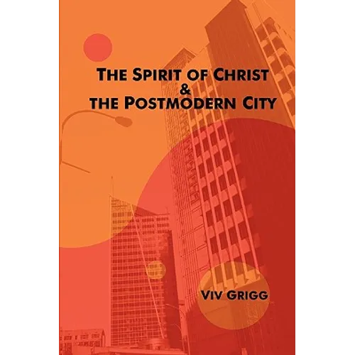 The Spirit of Christ and the Postmodern City