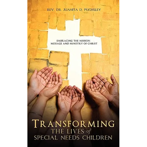 Transforming the Lives of Special Needs Children