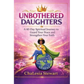 Unbothered Daughters 40-Day Spiritual Journey