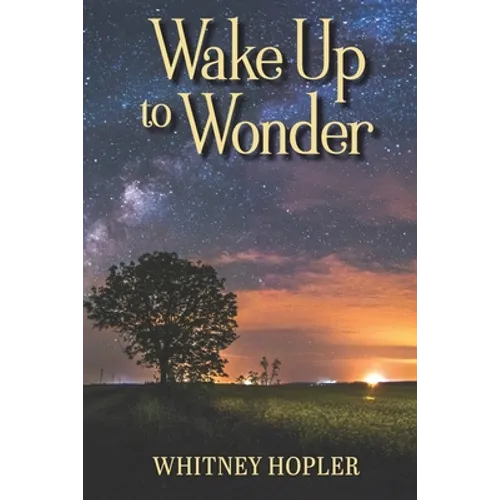 Wake Up to Wonder