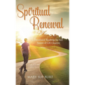 Spiritual Renewal: Devotional Readings for Any Season of Life's Journey