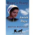 Amish Days: Hope's Story: Amish Romance Boxed Set