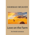 Love on the Farm: An Amish romance