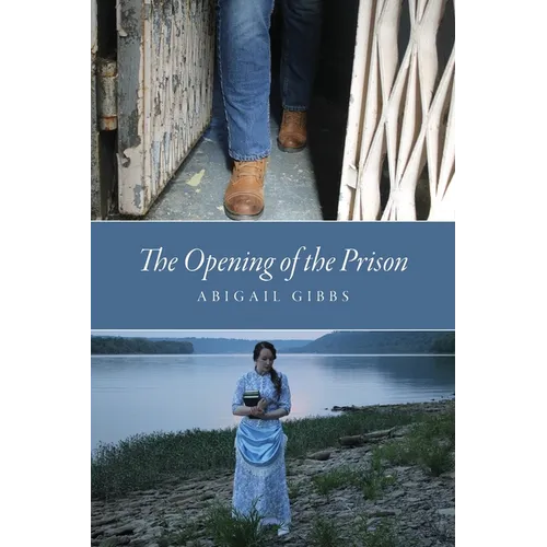 The Opening of the Prison