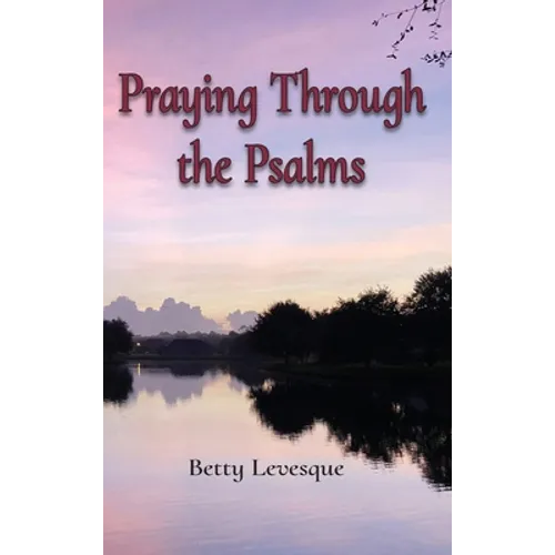 Praying Through the Psalms