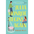Julia Monroe Begins Again