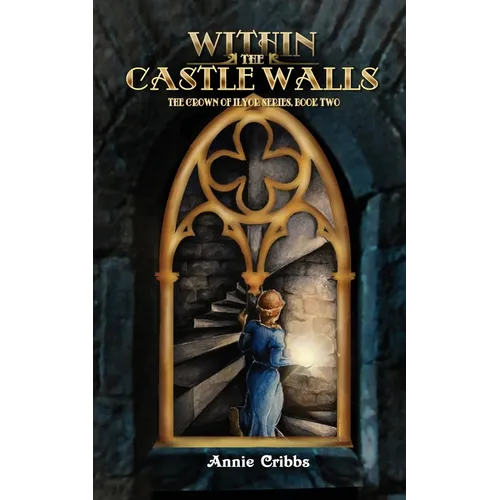 Within the Castle Walls