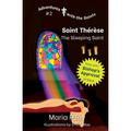 St. Thérèse: The Sleeping Saint