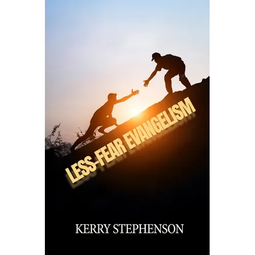 Less-Fear Evangelism