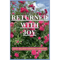 Returned With Joy