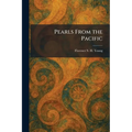 Pearls From the Pacific