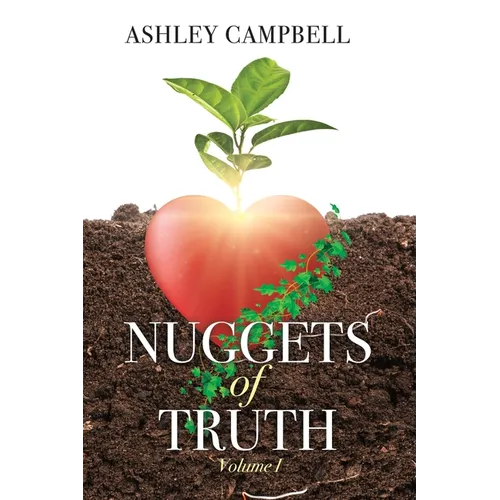 Nuggets of Truth: Volume 1