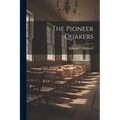 The Pioneer Quakers