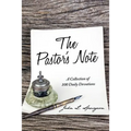 The Pastor's Note: A Collection of 100 Daily Devotions