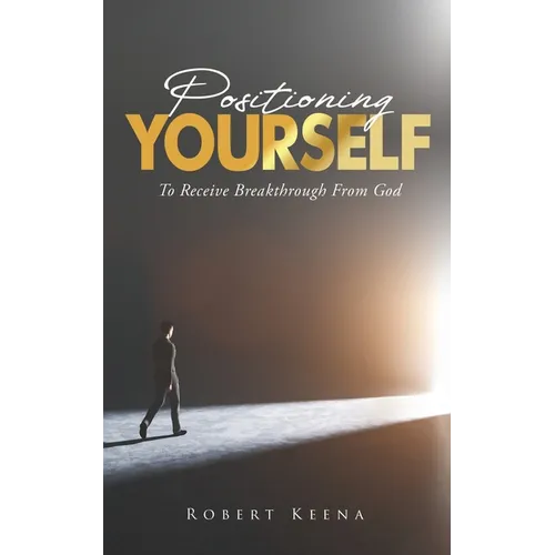 Positioning Yourself