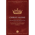 Christ Alone: Five Challenges Every Group Will Face