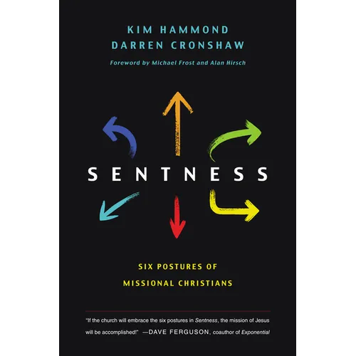 Sentness: Six Postures of Missional Christians