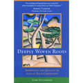Deeply Woven Roots