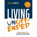 Living Unoffended: The Joy of Simple Peace in an Angry, Anxious World
