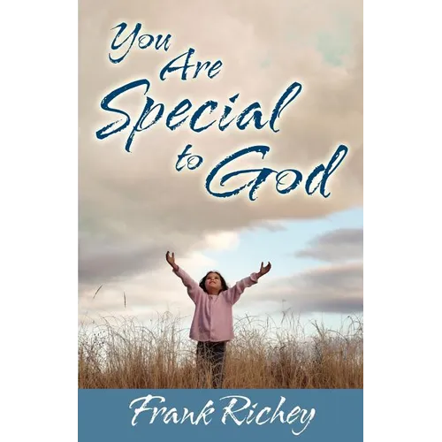 You Are Special to God