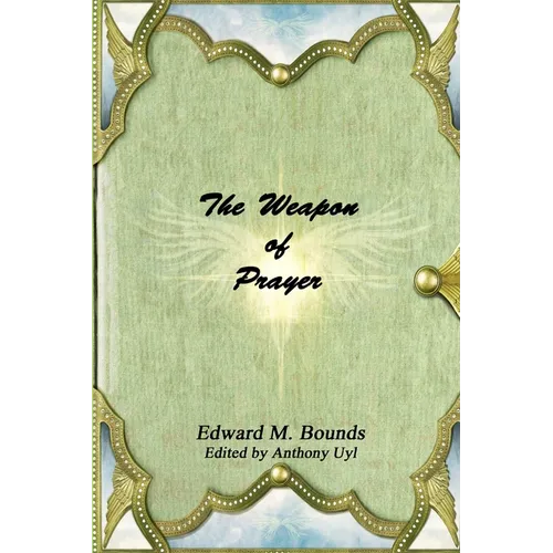 The Weapon of Prayer