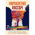 Unmasking Racism