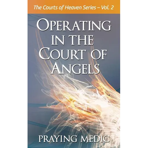 Operating in the Court of Angels