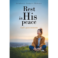 Rest in His peace: God's quiet moments